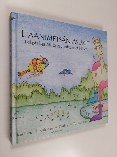 Liaanimetsän asukit : pelastakaa mutaan juuttuneet hipot