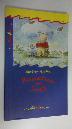 Nigel Gray : Kleinschwein im Stress