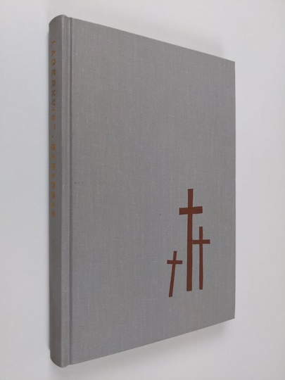 Pär Lagerkvist : Barabbas