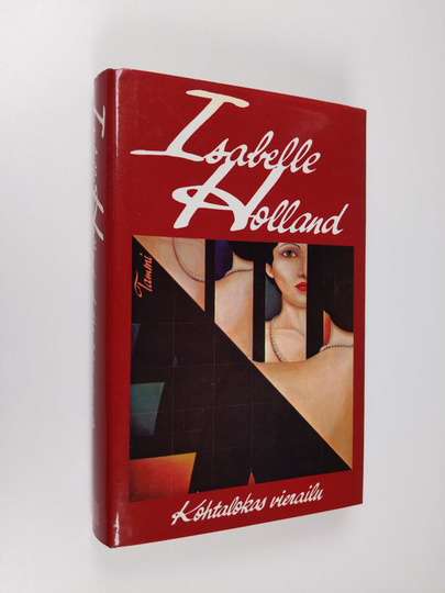 Isabelle Holland : Kohtalokas vierailu