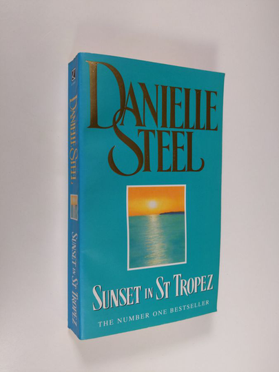 Danielle Steel : Sunset in St Tropez
