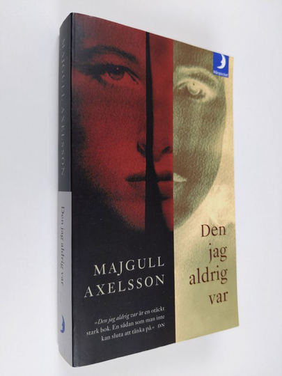 Majgull Axelsson : Den jag aldrig var