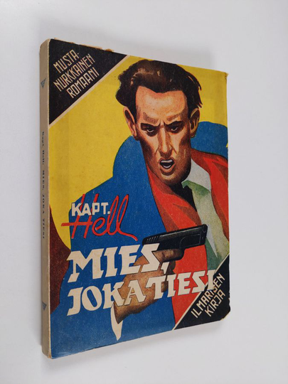 Kapteeni Hell : Mies, joka tiesi
