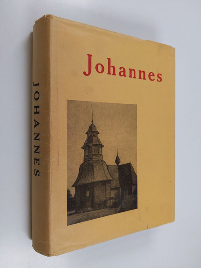 Johannes : Viipurin läänin Rannan kihlakuntaan kuuluneen Johanneksen pitäjän historia- ja muistelmateos