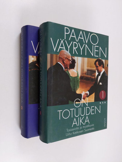 Paavo Väyrynen : On totuuden aika 1-2 : Tosiasioita ja muistikuvia Urho Kekkosen Suomesta