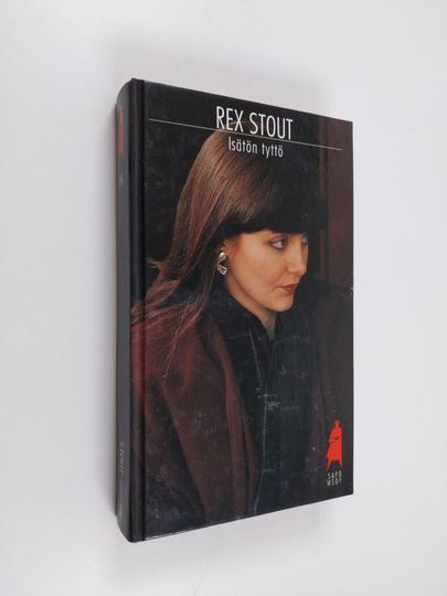 Rex Stout : Isätön tyttö