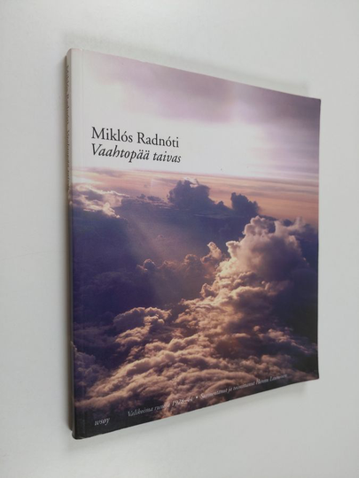 Miklos Radnoti : Vaahtopää taivas : valikoima runoja 1928-1944