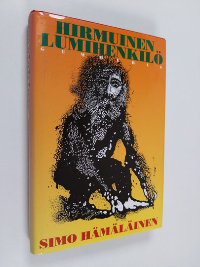 Simo Hämäläinen : Hirmuinen lumihenkilö ja muita kertomuksia