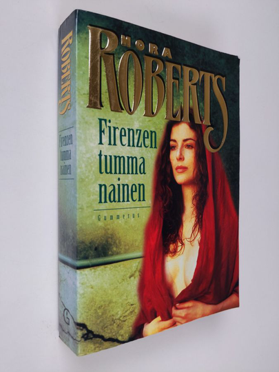 Nora Roberts : Firenzen tumma nainen