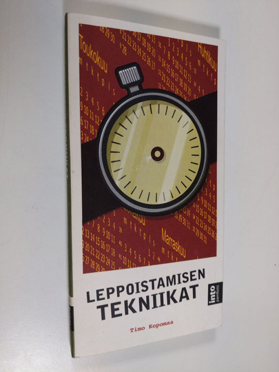 Timo Kopomaa : Leppoistamisen tekniikat