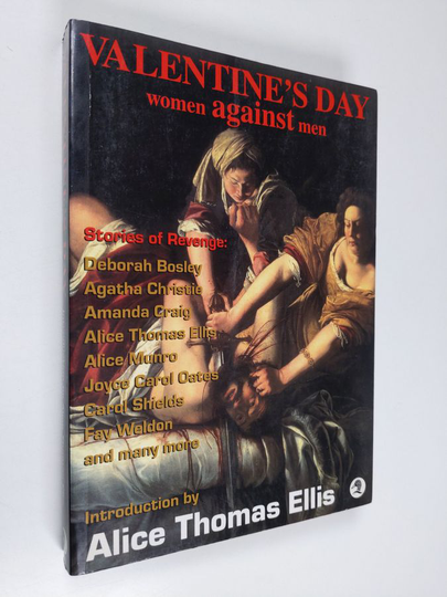 Valentine's Day: Women Against Men - Stories of Revenge