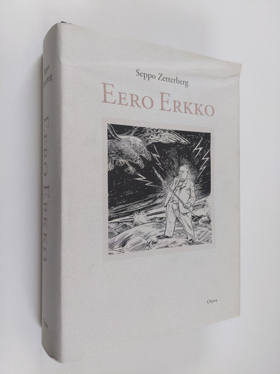 Seppo Zetterberg : Eero Erkko