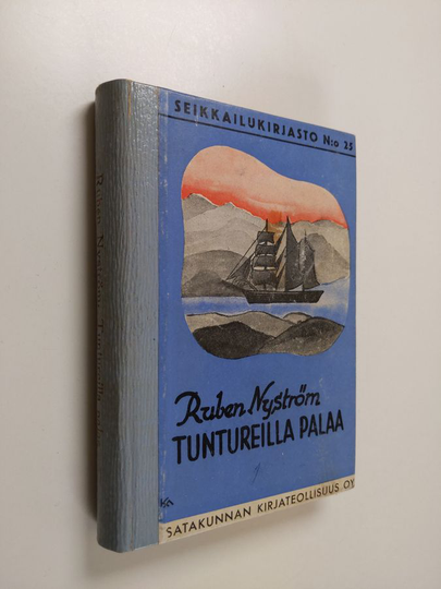Ruben Nyström : Tuntureilla palaa