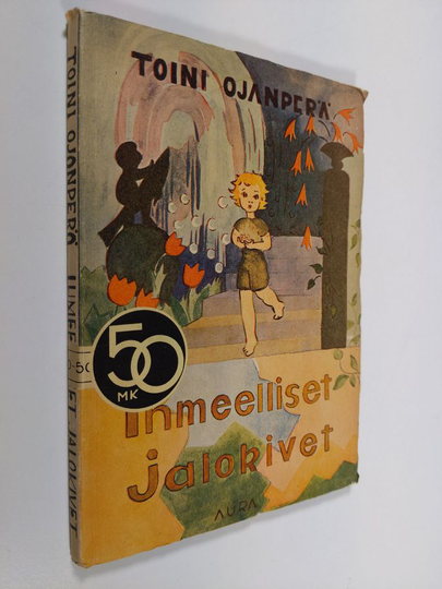 Toini Ojanperä : Ihmeelliset jalokivet : satuja