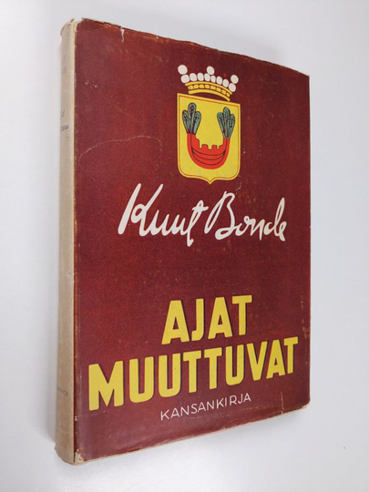 Knut Bonde : Ajat muuttuvat : diplomaatin muistelmia