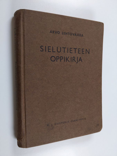 Arvo Lehtovaara : Sielutieteen oppikirja