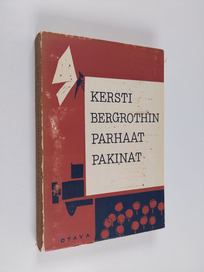 Kersti Bergroth : Kersti Bergrothin parhaat pakinat