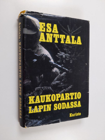 Esa Anttala : Kaukopartio Lapin sodassa