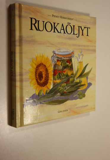 Gina Steer : Ruokaöljyt
