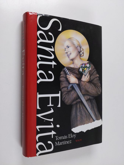 Tomas Eloy Martinez : Santa Evita