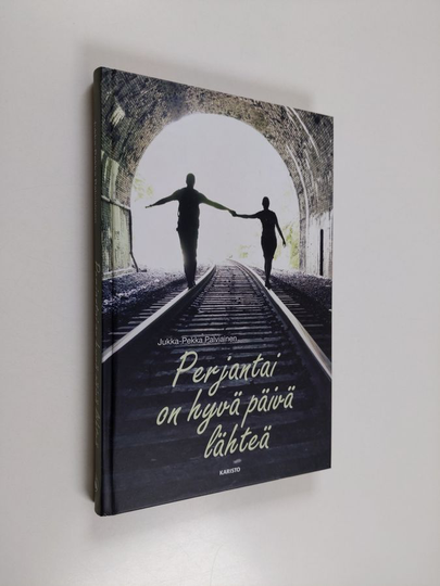 Jukka-Pekka Palviainen : Perjantai on hyvä päivä lähteä