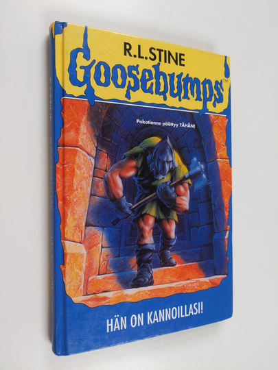 R. L Stine : Hän on kannoillasi!