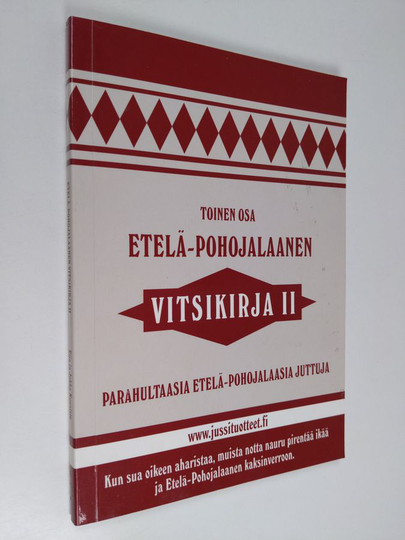 Etelä-Pohojalaanen vitsikirja 2 : Parahultaasia Etelä-Pohojalaasia juttuja