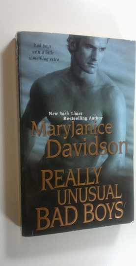 MaryJanice Davidson : Really unusual bad boys