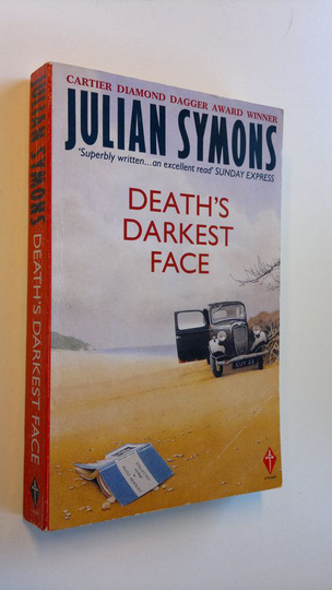 Julian Symons : Death's darkest face