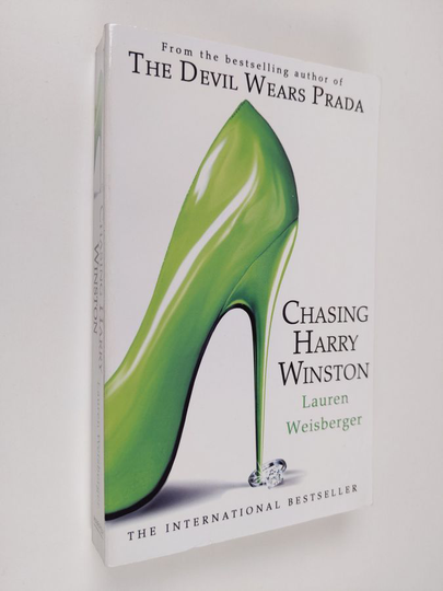 Lauren Weisberger : Chasing Harry Winston