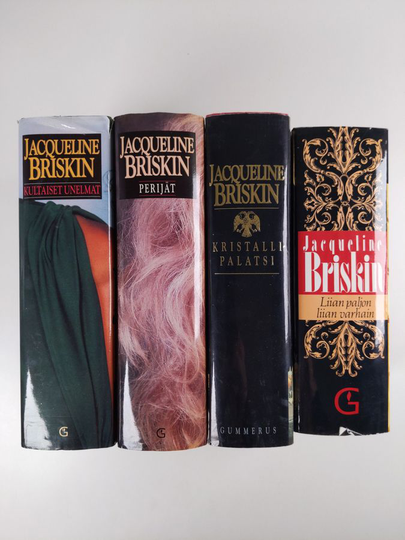 Jacqueline Briskin : Jacqueline Briskin-paketti (4 kirjaa) : Kultaiset unelmat ; Perijät ; Kristallipalatsi ; Liian paljon liian varhain