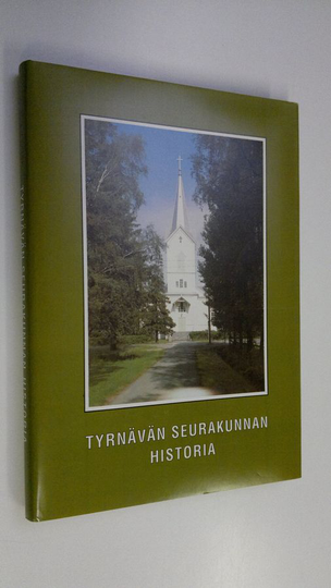 Eeva Matinolli : Tyrnävän seurakunnan historia