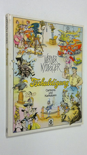 Werner Nydegger : Tschuldigung : Cartoons und Karikaturen