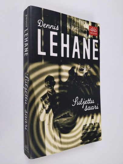 Dennis Lehane : Suljettu saari