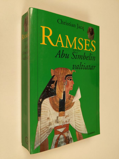 Christian Jacq : Ramses - Abu Simbelin valtiatar