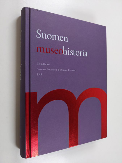 Susanna Pettersson : Suomen museohistoria
