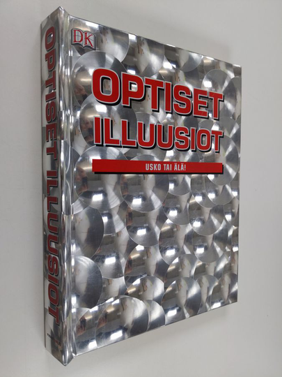 Gareth Jones : Optiset illuusiot : usko tai älä