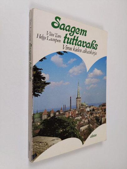 Viive Taro : Saagem tuttavaks : viron kielen alkeiskirja
