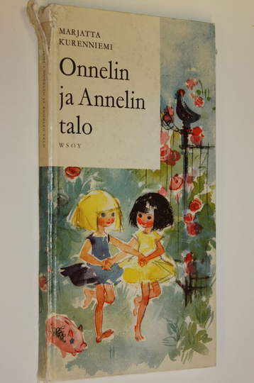 Marjatta Kurenniemi : Onnelin ja Annelin talo