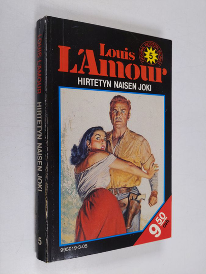 Louis L'Amour : Hirtetyn naisen joki