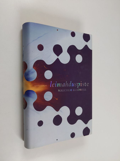 Malcolm Gladwell : Leimahduspiste