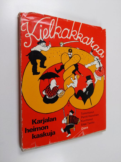 Pentti Huovinen : Kielkakkaraa : Karjalan heimon kaskuja