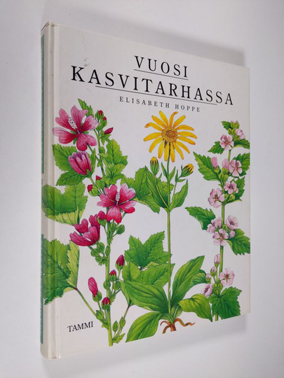 Elisabeth Hoppe : Vuosi kasvitarhassa