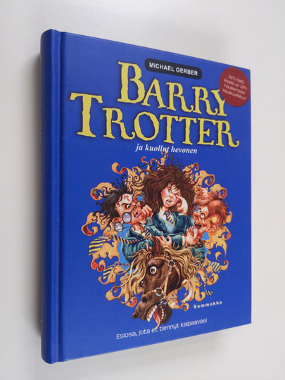 Michael Gerber : Barry Trotter ja kuollut hevonen