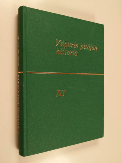 Viipurin pitäjän historia 3 : Kartanot