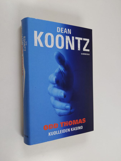 Dean R Koontz : Odd Thomas : kuolleiden kasino