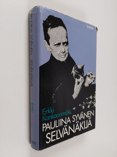 Erkki Kankaanmäki : Pauliina Syvänen, selvänäkijä