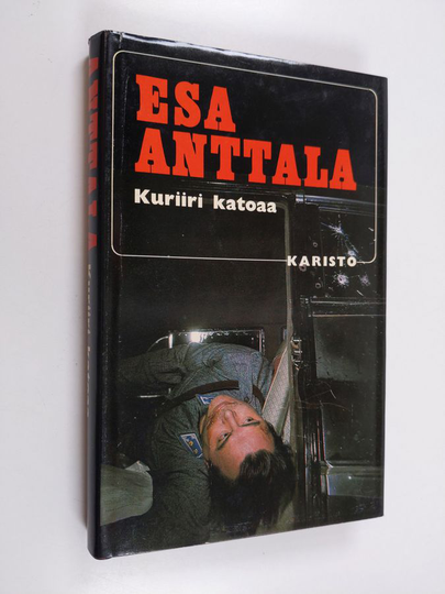 Esa Anttala : Kuriiri katoaa