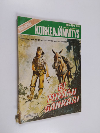 Korkeajännitys 12/1979 : Ei mikään sankari