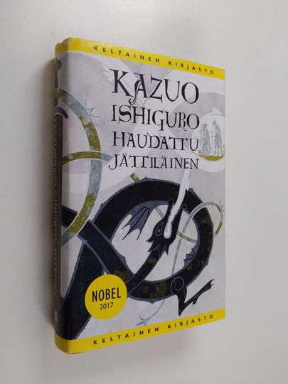 Kazuo Ishiguro : Haudattu jättiläinen